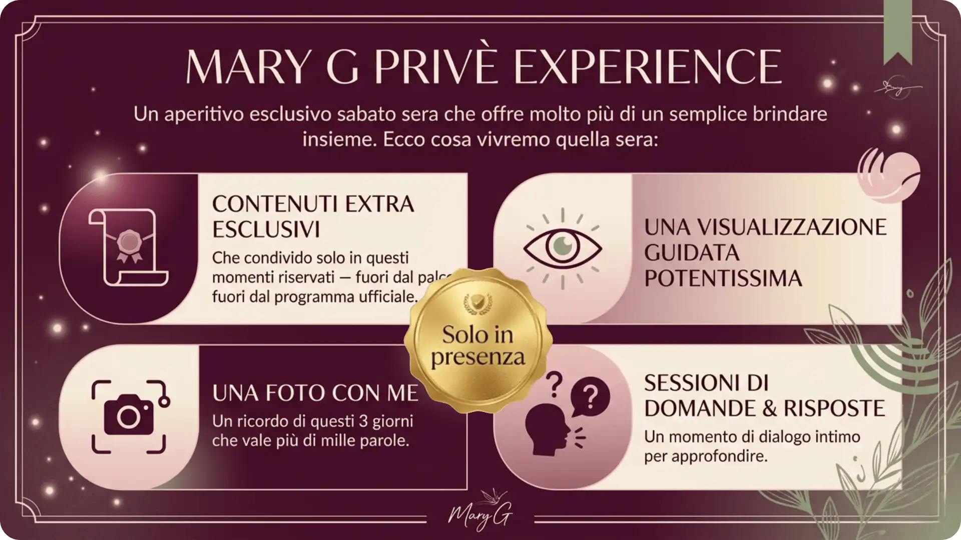 Bonus #5 – Mary G Privè Experience